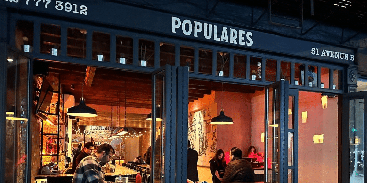 Populares Restaurant Is The Newest Mexican Restaurant To Open In New York City's East Village