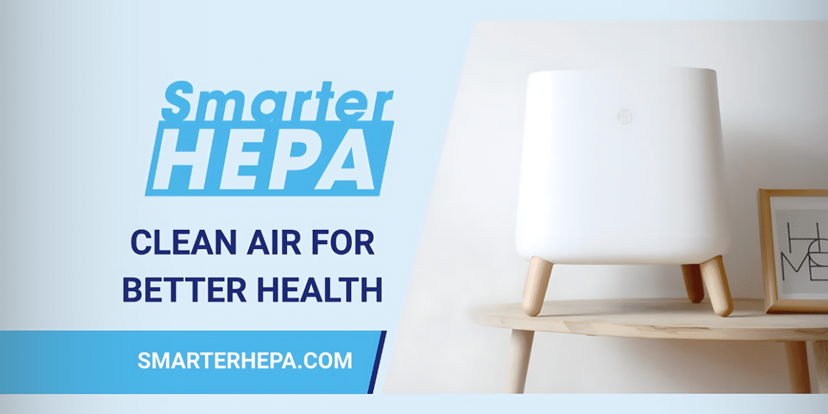 Elevating Indoor Air Quality Smarter HEPA's Innovative Solution