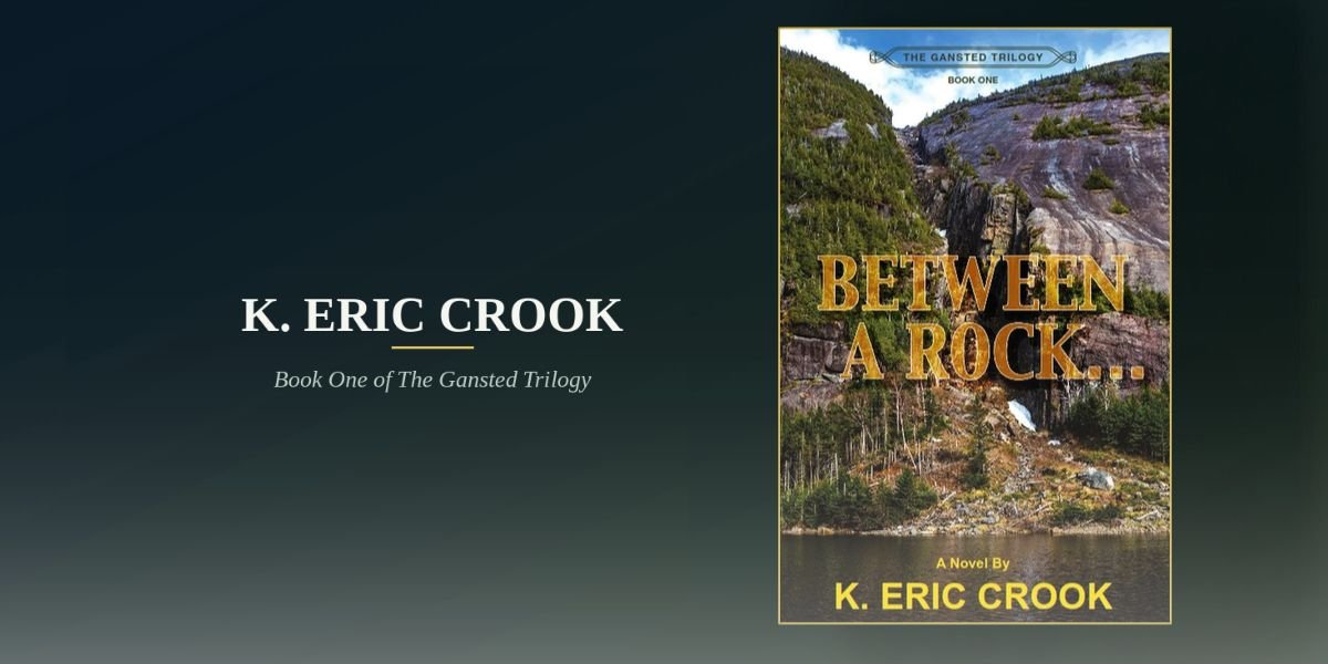 K. Eric Crook Brings His Planning Background to the Adirondack Thriller Between a Rock